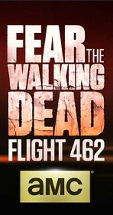 Бойтесь ходячих мертвецов рейс 462 1 сезон